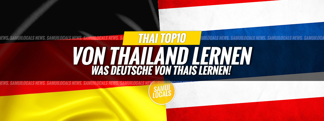 TOP 10 Dinge, die Deutsche von Thailand lernen können