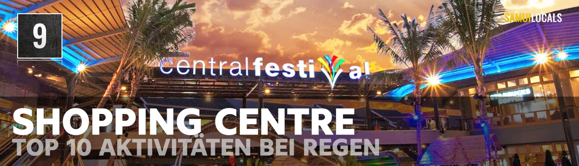 Central Festival Samui, Einkaufszentrum mit Kino in Chaweng auf Koh Samui
