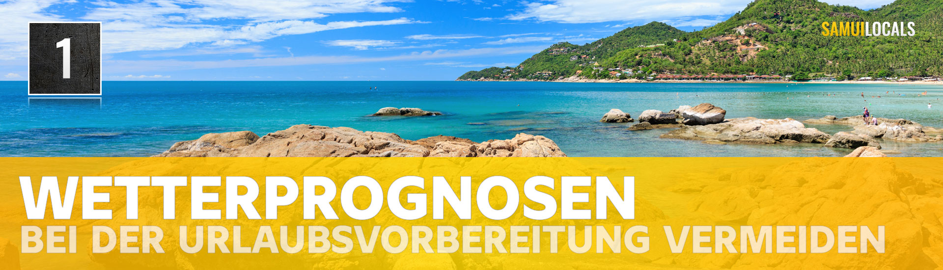 Wetterprognose bei der Urlaubsvorbereitung nach Koh Samui
