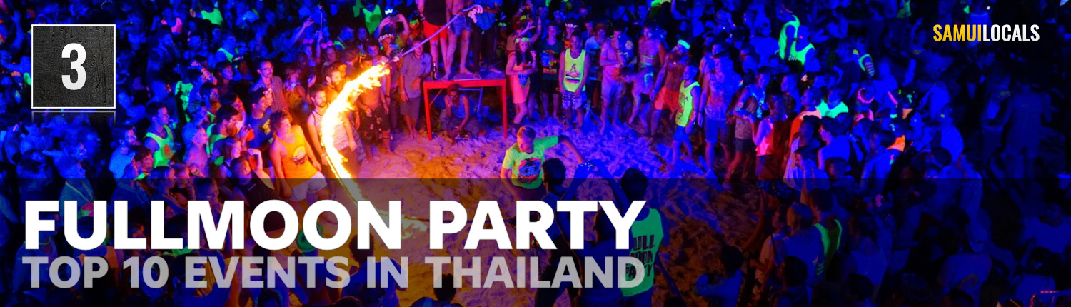 Full Moon Party, Top 10 Events in Thailand