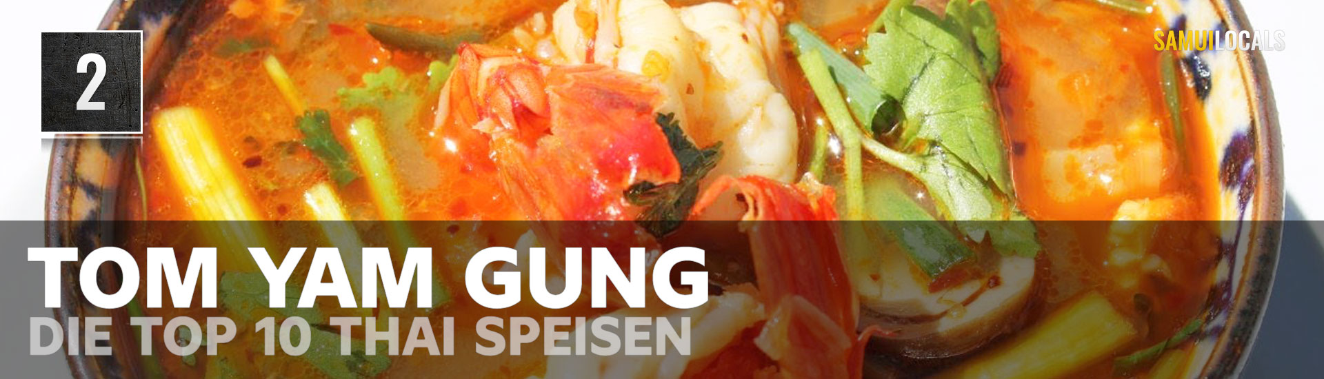 Tom Yam Gung, scharf-saure Suppe mit Garnelen