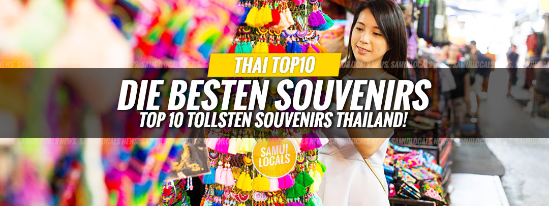TOP 10 Souvenirs aus Thailand