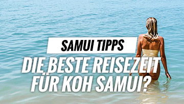 Beste Reisezeit für Koh Samui
